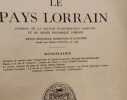 Le Pays Lorrain journal de la soci&eacute;t&eacute; d'arch&eacute;ologie lorraine et du mus&eacute;e historique Lorrain - 6 num&eacute;ros: ann&eacute;e 34 &agrave;36: n&deg;3 1953 + n&deg;1-3-4 1954 + 1-2 ...