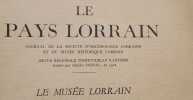 Le Pays Lorrain journal de la soci&eacute;t&eacute; d'arch&eacute;ologie lorraine et du mus&eacute;e historique Lorrain - 6 num&eacute;ros: ann&eacute;e 34 &agrave;36: n&deg;3 1953 + n&deg;1-3-4 1954 + 1-2 ...