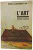 L'Art - anthologie analytique. Michel Blain & Michel Bel-Lassen