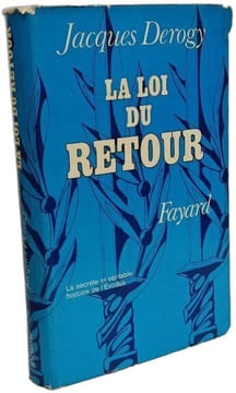 La loi du retour - la secrète et véritable histoire de l'Exodus. Jacques Derogy