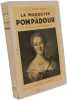 La Marquise de Pompadour. Henri Carr&eacute;