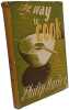 The Way to Cook or Common Sense in the Kitchen. Philip Harben