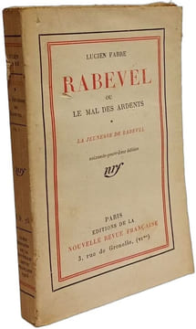 Rabevel ou le mal des ardents - TOME I: La jeunesse de Rabevel. LUCIEN FABRE