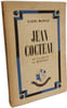 Jean Cocteau ou la v&eacute;rit&eacute; du mensonge. Claude Mauriac