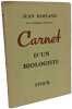 Carnet d'un biologiste. Jean Rostand
