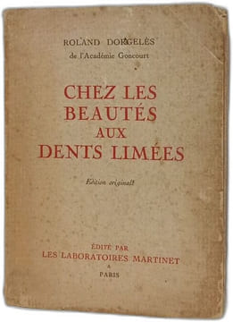 Chez les beautés aux dents limées. Roland Dorgelès