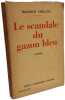 Le scandale du gazon bleu. MAURICE LEBLANC