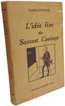 L'idée fixe du Savant Cosinus. CHRISTOPHE