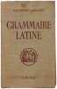 Grammaire latine. Gautreau et Rosset