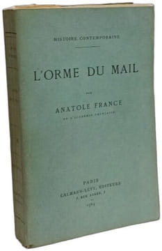 L'Orme du Mail - Histoire contemporaine. Anatole France