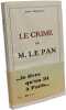 Le crime de M. Le Pan - 8e &eacute;d. Ren&eacute; Brailles