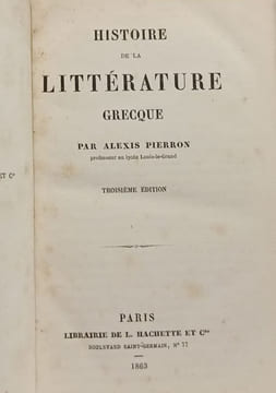 Histoire de la littérature romaine + Histoire de la littérature grecque --- 2 livres 3e éd. Alexis Pierron