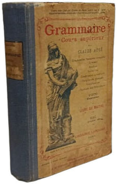 Grammaire - Cours supérieur - Livre du maitre - illustré de 220 gravures. CLAUDE APHE
