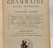 Grammaire - Cours sup&eacute;rieur - Livre du maitre - illustr&eacute; de 220 gravures. CLAUDE APHE