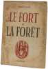 Le fort et la for&ecirc;t. HERVEY ALLEN