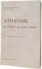 Athanase et l'&eacute;glise de notre temps. Dr. Rudolf Graber
