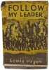 Follow My Leader. Louis Hagen