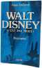 Walt Disney n'est pas mort. Alain Duchene