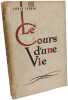 Le cours d'une vie. LOUIS LECOIN