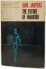 The future of mankind. Karl Jaspers