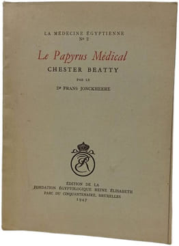 Le Papyrus Médical - a médecine égyptienne N°2. Dr Frans Jonckheere