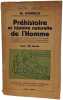 Pr&eacute;histoire et histoire naturelle de l'Homme. W. Howells