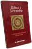 Retour &Agrave; Alexandrie - L'astrologie Mondiale Des Anciens. Ambelain Robert