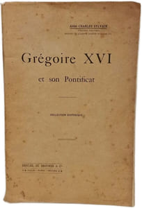 Grégoire XVI et son Pontificat
