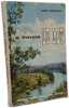 A travers le Lot: Paysages Vieilles Pierres &Eacute;chos d'Autrefois. Jean Fourgous
