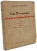 La Trag&eacute;die franco-indochinoise - TOME II. ARNAUD BARTHOUET