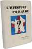 L'aventure Poujade. Henri Bonnaud