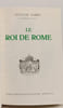 Le roi de Rome. Octave Aubry