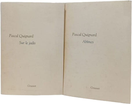 Pascal Quignard - Dernier Royaume - Tome 2 Sur le jadis + Tome 3 Abimes. Quignard  Pascal
