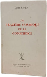 La tragédie cosmique de la conscience