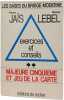 Les bases du bridge moderne : exercices et conseils. Majeure cinquieme et jeu de la carte. Pierre Jais  Michel Lebel