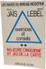 Les bases du bridge moderne : exercices et conseils majeure cinquieme et jeu de la carte. Pierre Jais  Michel Lebel
