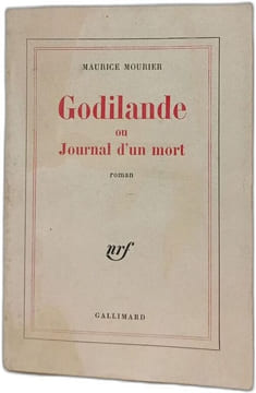 Godilande ou Journal d'un mort. MAURICE MOURIER