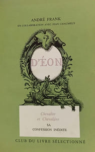 D'Éon Chevalier et Chevalière sa confession inédite