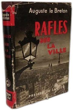 Rafles sur la ville. Auguste le Breton