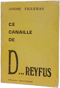 Ce canaille de D... Reyfus