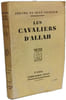 Les Cavaliers d'Allah. J&eacute;r&ocirc;me et Jean Tharaud
