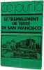 Le tremblement de terre de San Francisco. Gordon Thomas et Max Morgan-Witts