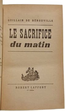 Le Sacrifice du matin. benouville guillain de