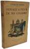 Voyage autour de ma chambre. Xavier De Maistre