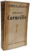 Corneille - l'homme et son oeuvre. ROBERT BRASILLACH