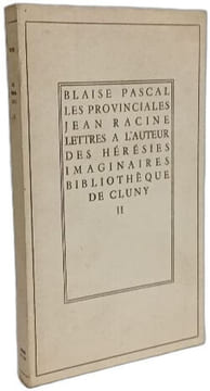 Les Provinciales TOME II - Lettres à l'auteur des hérésies imaginaires. Blaise Pascal Jean Racine