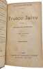 La France Juive - TOME PREMIER (livres 1 &agrave; 3). &Eacute;douard Drumont