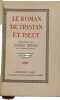 Le Roman de Tristan et Iseut renouvel&eacute; par Joseph B&eacute;dier. Joseph B&eacute;dier