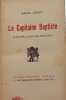 Le Capitaine Baptiste. RAOUL LEGUY