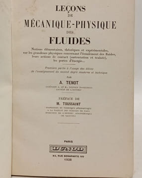 Leçons de mécanique-physique des fluides. A. Tenot Toussaint